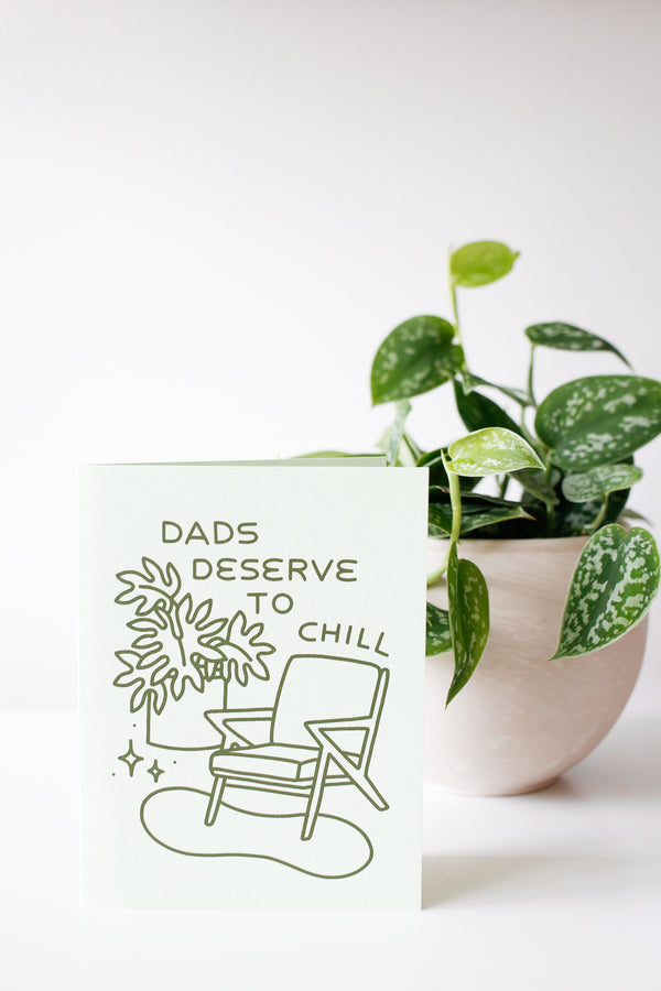 Dads Deserve to Chill